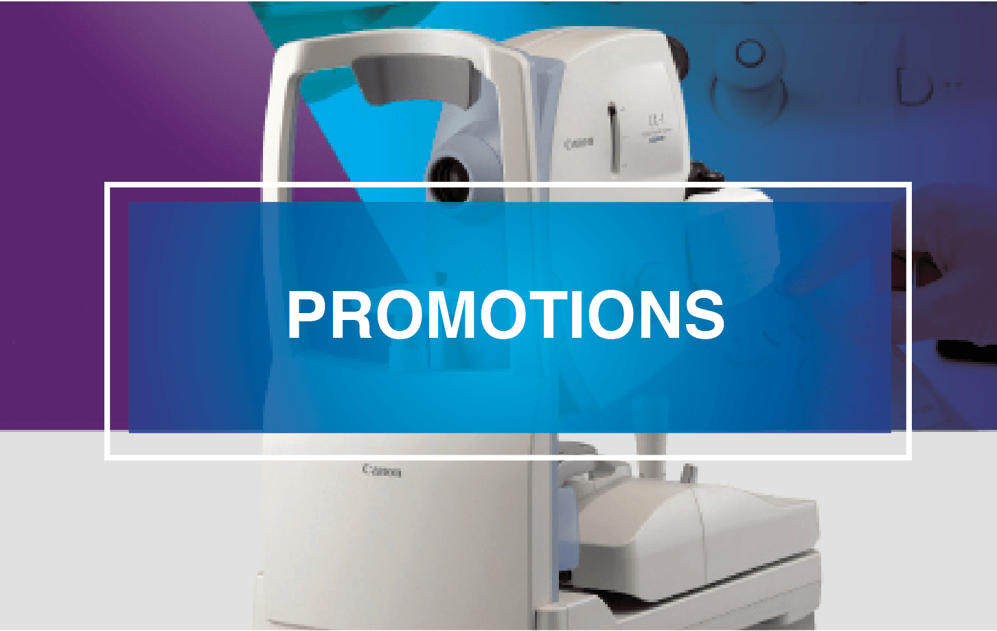Ophthalmic Equipment Promotions